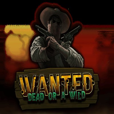 Wanted Dead Or A Wild